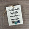 Gift Tag - I Will Walk By Faith - Something From Home - South African Shop